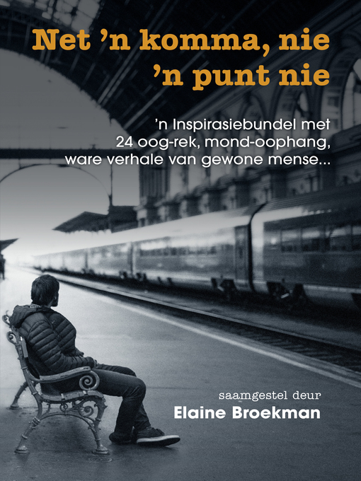 Title details for Net 'n komma, nie 'n punt nie by Elaine Broekman - Available